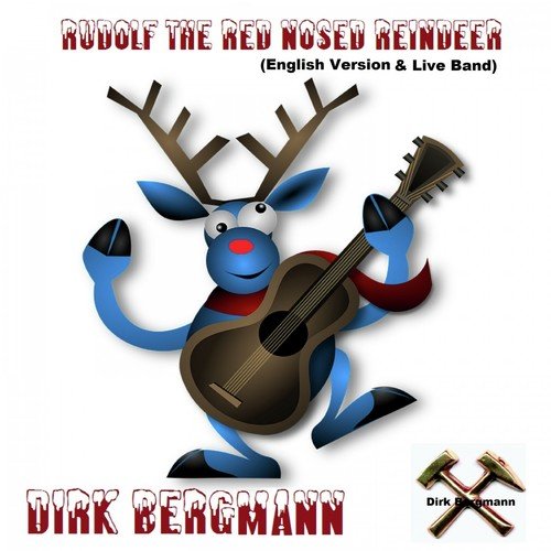 Rudolph the Red Nosed Reindeer (English Version & Live Band)