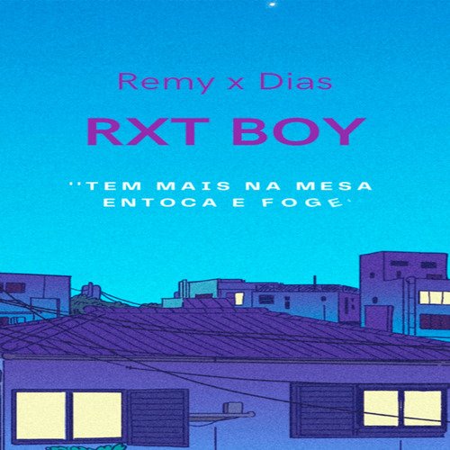 Rxt Boy