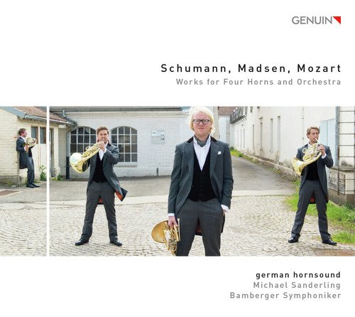 Schumann, Madsen & L. Mozart: Works for 4 Horns & Orchestra_poster_image