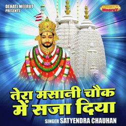 Tera Masani Chauk Mein Saja Diya