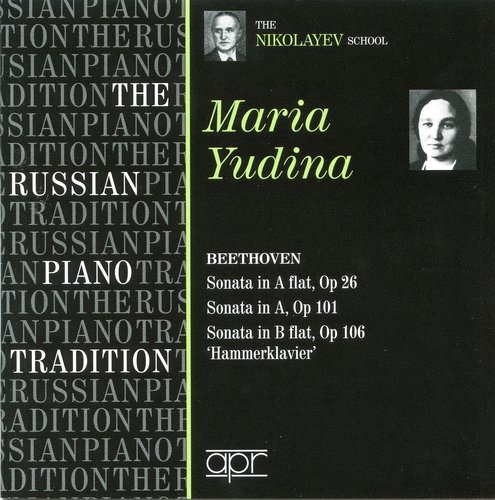 The Russian Piano Tradition: Maria Yudina