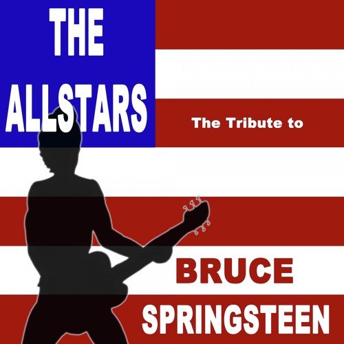 The Tribute to Bruce Springsteen Boss Medley