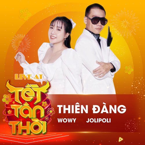 Thiên Đàng (Live At Tết Tân Thời) (Live At Tết Tân Thời)