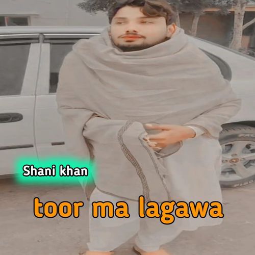 Toor ma lagawa