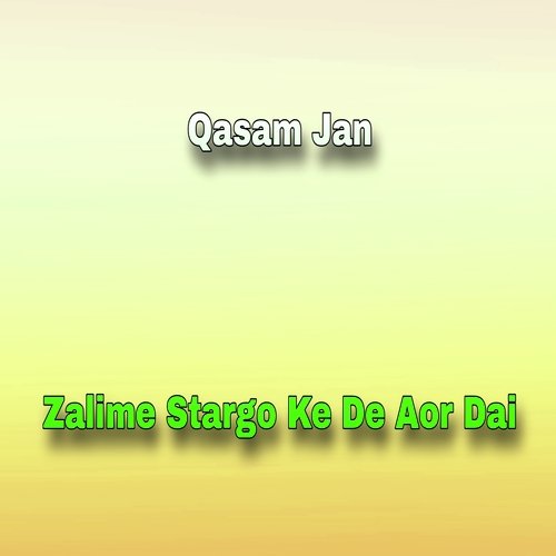 Zalime Stargo Ke De Aor Dai