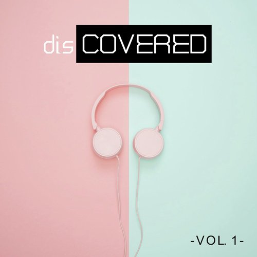 disCOVERED, Vol. 1