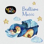 4 ALL AGES: Bedtime Music