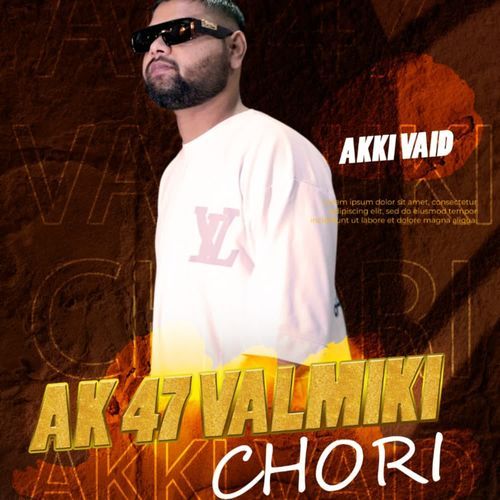 AK 47 VALMIKI CHORI