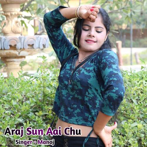 Araj Sun Aai Chu