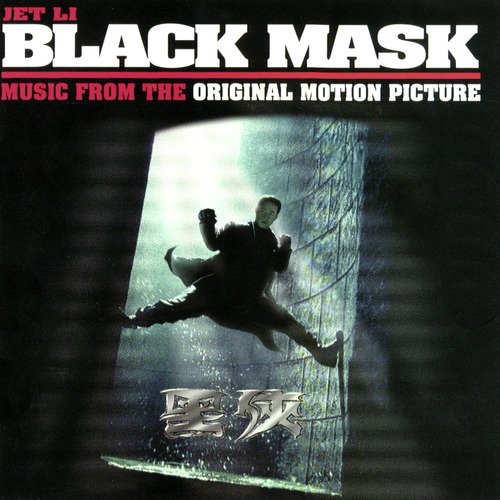 Black Mask (Music from The Original Motion Picture)
