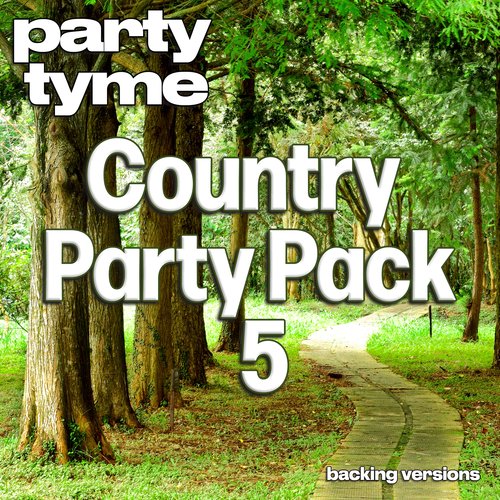 Country Party Pack 5 - Party Tyme (Backing Versions)