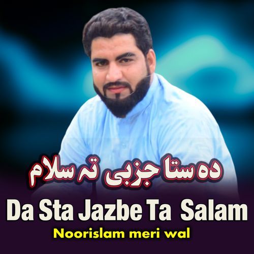 Da Sta Jazbe Ta Salam