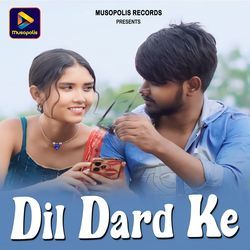 Dil Dard Ke-SRxfQxxTTgY