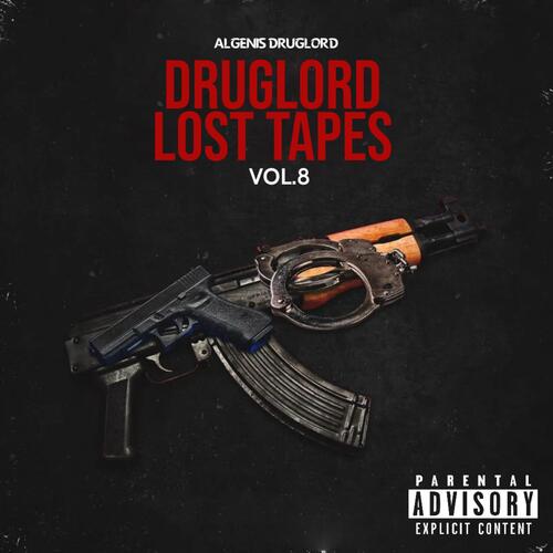 Drug lord lost tapes vol 8