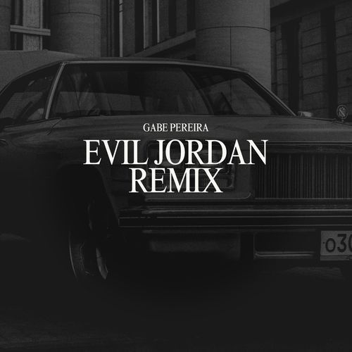 EVIL JORDAN (Remix) cover art