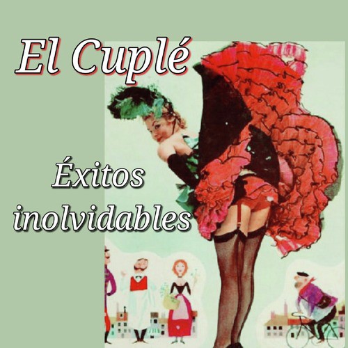 El Cuplé-Éxitos Inolvidables