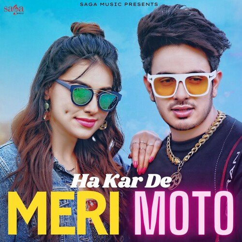 Hi Re Meri Moto Lyrics - Ha Kar De Meri Moto - Only on JioSaavn