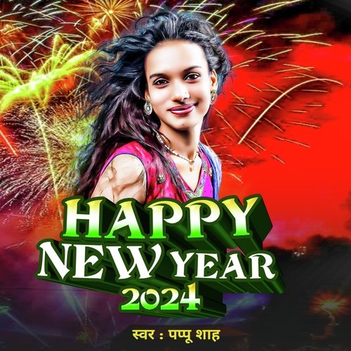 Happy New Year 2024 Songs Download Free Online Songs JioSaavn