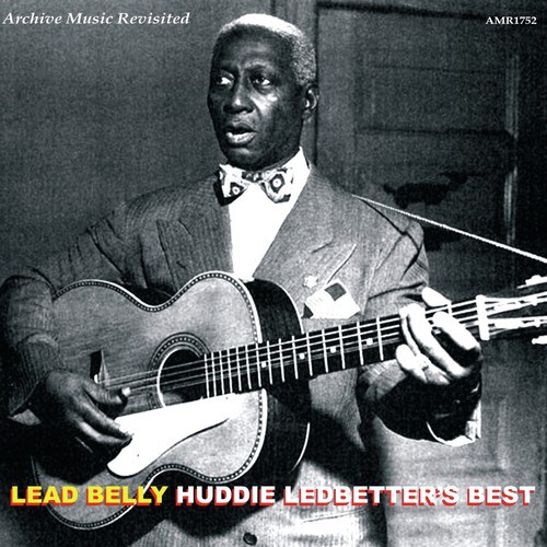 Huddie Ledbetter's Best