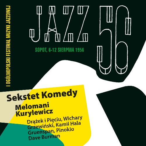 Jazz 56: I Ogolnopolski Festiwal Muzyki Jazzowej W Sopocie (Live)_poster_image