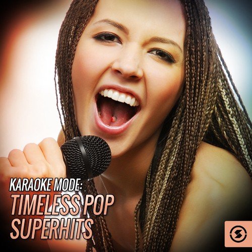 Karaoke Mode: Timeless Pop Superhits