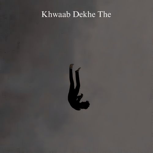 Khwaab Dekhe The
