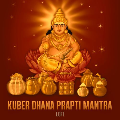Kuber Dhana Prapti Mantra (Lofi)