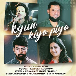 Kyun Kiya Piya-OhkDUAJoRGI