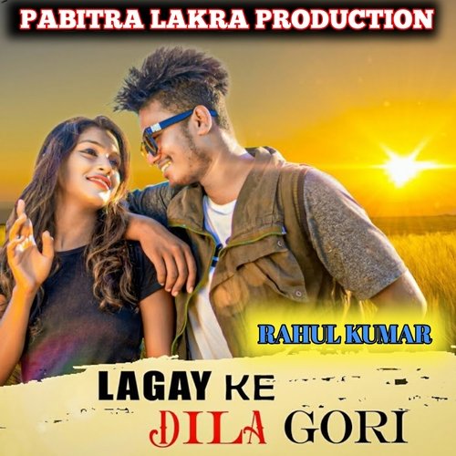 Lagay Ke Dila Gori