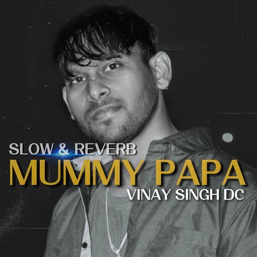 MUMMY PAPA (Slow & Reverb)