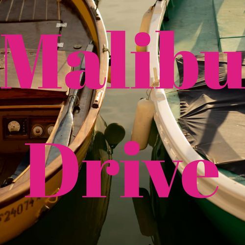 Malibu Drive