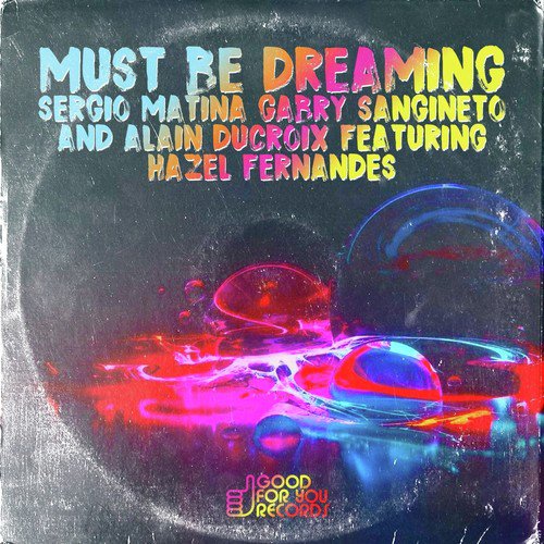 Must Be Dreaming_poster_image