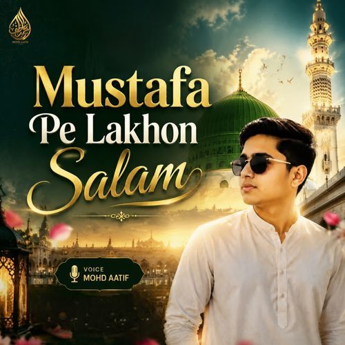 Mustafa Pe Lakhon Salam