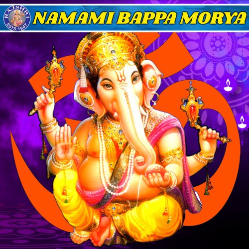 Namami Bappa Morya