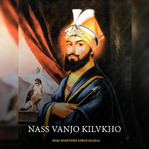 Nass Vanjo Kilvkho (Shabad)