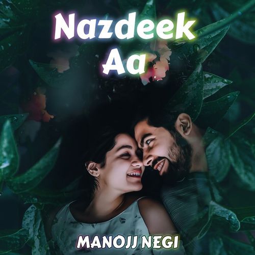 Nazdeek Aa
