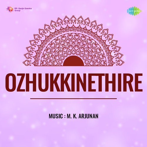 Ozhukkinethire