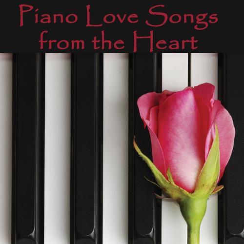 Piano Love Songs from the Heart