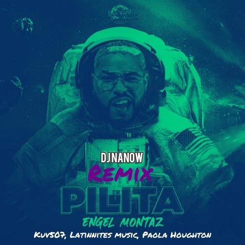 Pilita (feat. Paola Houghton & DJ Nanow) (Remix)_poster_image