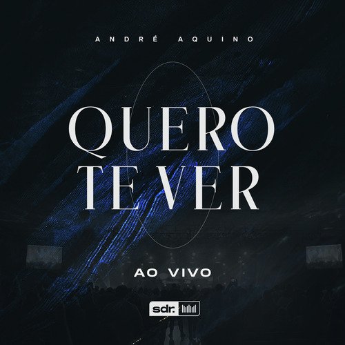 Quero Te Ver (Ao Vivo)