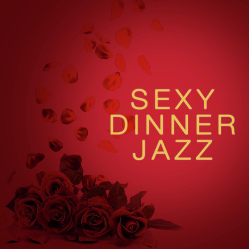 Sexy Dinner Jazz