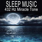 Sleep Music 432Hz Miracle Tone