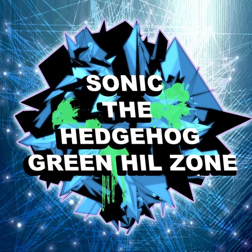 Sonic the Hedgehog: Green Hill Zone (Dubstep Remix)