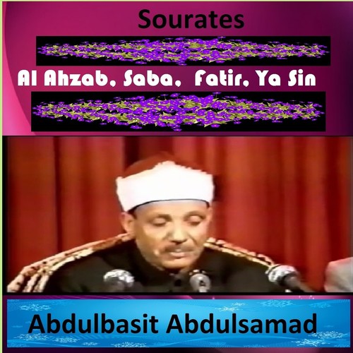 Sourates Al Ahzab, Saba, Fatir, Ya Sin (Quran - Coran - Islam)