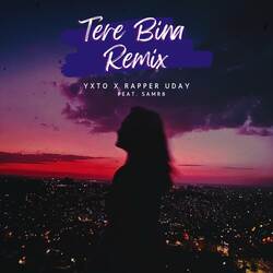 Tere Bina Remix-EyQHdgJUAlY