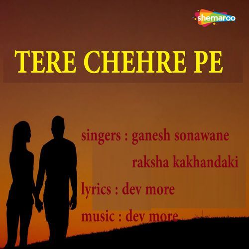 Tere Chehre Pe
