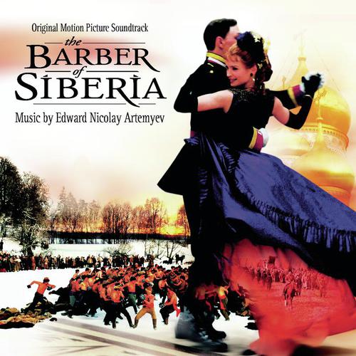 The Barber of Siberia - Original Motion Picture Soundtrack