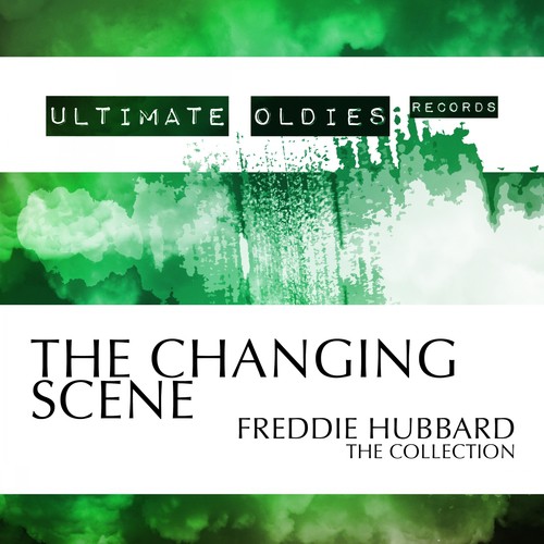 Ultimate Oldies: The Changing Scene (The Collection)