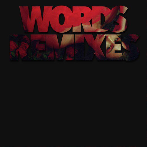 Words Remixes