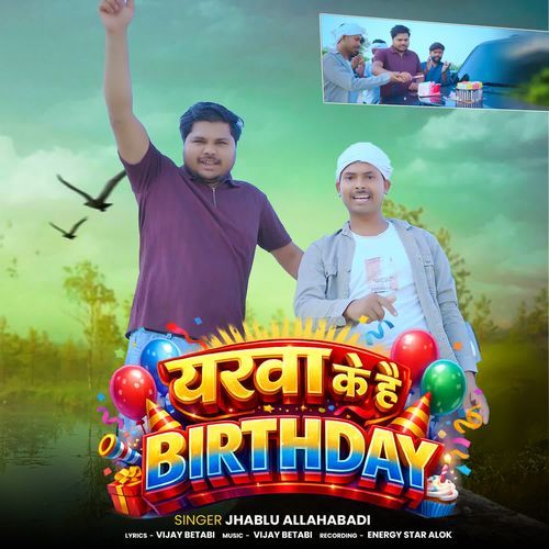 Yarav ke Hai Birthday